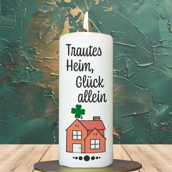 Einweihung Kerze 15x6cm  Trautes Heim Glück allein